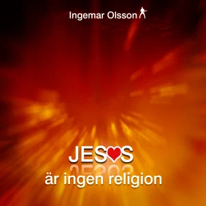 Jesus är ingen religion