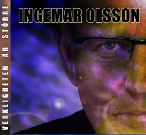 Verkligheten är större